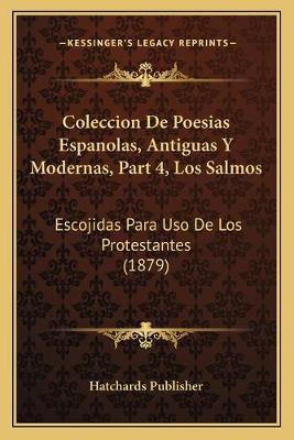 Libro Coleccion De Poesias Espanolas, Antiguas Y Modernas...