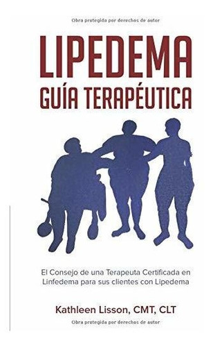 Libro : Lipedema Guia Terapeutica El Consejo De Una...