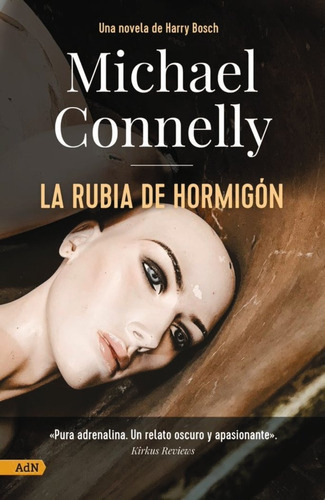 La Rubia De Hormigon Adn, De Connelly, Michael. Alianza Editorial, Tapa Blanda En Español