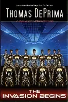 Comprar The Invasion Begins, De Thomas J Deprima. Editorial Thomas Deprima, Tapa Blanda En Inglés