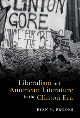 Libro Liberalism And American Literature In The Clinton E...