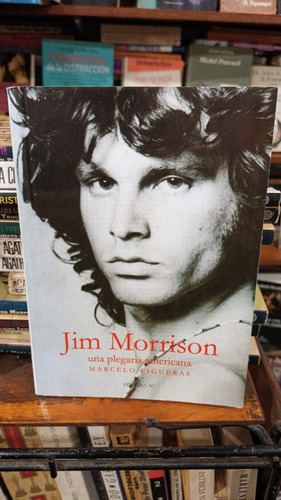 Marcelo Figueras - Jim Morrison Una Plegaria Americana