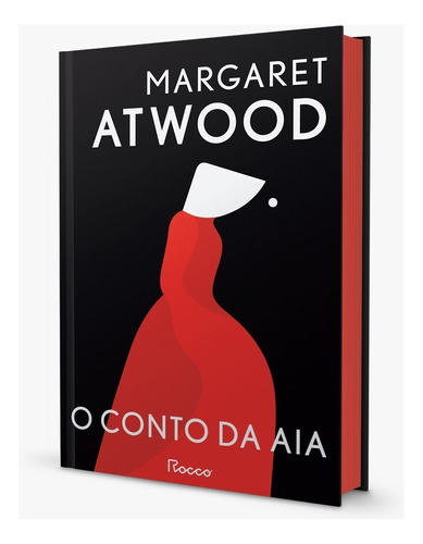 O CONTO DA AIA edição capa dura - com brindes (card+marcador), de Atwood, Margaret. Editora Rocco Ltda, capa dura em português, 2021