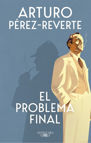 Libro El Problema Final - Arturo Pérez Reverte - Alfaguara