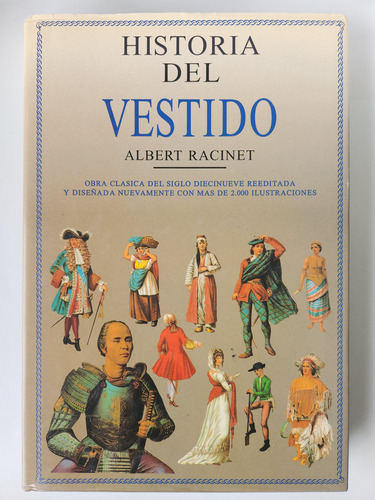 Libro Historia Del Vestido De Albert Racinet Usado Impecable