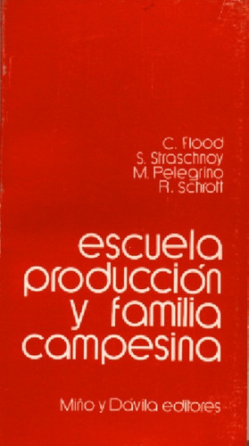 Imagen 1 de 2 de Escuela, Producción Y Familia Campesina