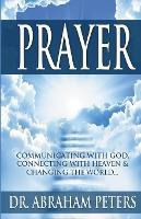 Libro Prayer : Communicating With God, Connecting With He...