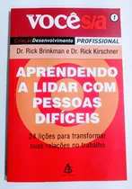 Comprar Aprendendo A Lidar Com Pessoas Dificeis - Exame Voce Su002Fa De Rick Brinkman, Rick Kirschner Pela Sextante (2006)