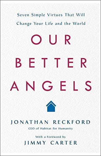 Libro: Our Better Angels: Seven Simple Virtues That Will And