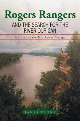 Libro Rogers Rangers And The Search For The River Ourigan...