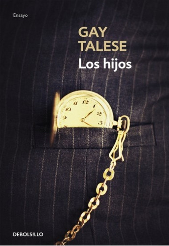 Los Hijos - Gay Talese