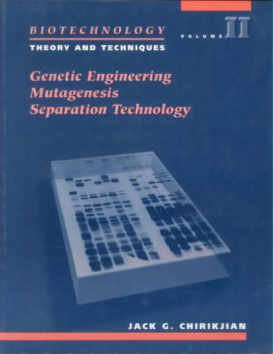 Biotech Resource Manual: Genetic Engineering, Mutagenesis, Separation Technology V.2, De Jack G. Chirikjian. Editorial Jones Bartlett Publishers Inc, Tapa Blanda En Inglés