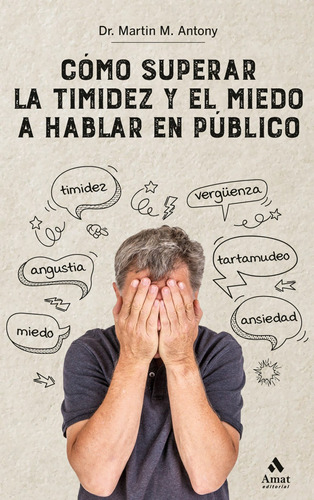 Libro Como Superar La Timidez Y El Miedo A Hablar En Publico