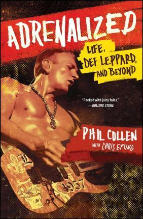 Libro Adrenalized - Phil Collen