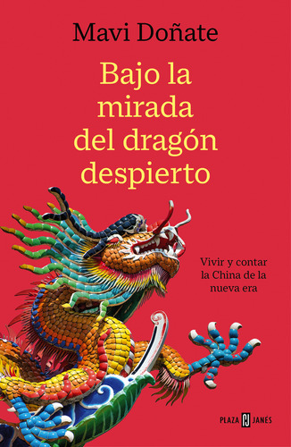 Libro Bajo La Mirada Del Dragón Despierto De Doñate Mavi