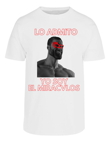 Playera Manga Corta Diseño Lo Admito Soy Miracvlos Divertido