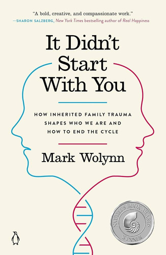 It Didn´t Start With You - Mark Wolynn
