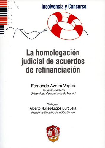 Libro La Homologacion Judicial De Acuerdos De Refinanciacion