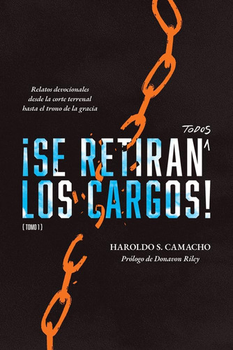 Libro: ¡se Retiran Todos Los Cargos!: Relatos Devocionales D