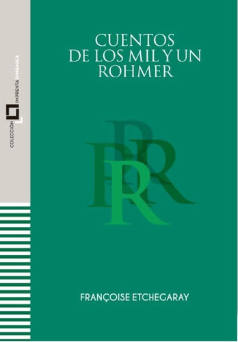 Cuentos De Los Mil Y Un Rohmer