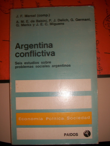 Argentina Conflictiva / J. Marsal (comp.)  Z4