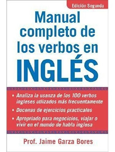 Manual Completo De Los Verbos En Ingles - Jaime Garza Bores