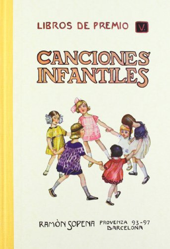 Libro Canciones Infantiles De Sopena Ramos