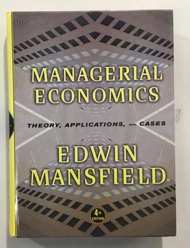 Edwin Mansfield Managerial Economics Ed Norton 4ta Edición (Reacondicionado)