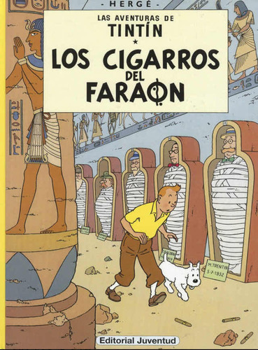 Lo Cigarros Del Faraón- Las Aventuras De Tintin - Herge