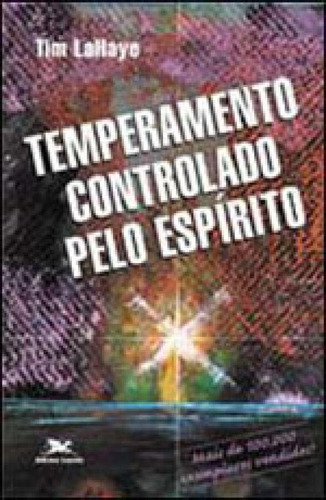 Temperamento Controlado Pelo Espírito