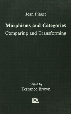 Libro Morphisms And Categories: Comparing And Transformin...