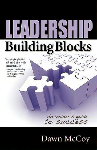 Leadership Building Blocks, De Dawn R Mccoy. Editorial Flourish Publishing Group, Tapa Blanda En Inglés