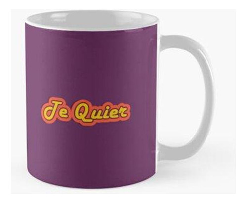 Taza Te Quier Texto Retro, Palabra Española Para Te Amo Cali