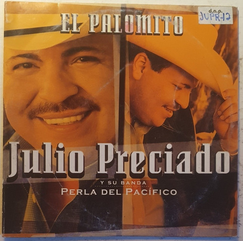 Cd Julio Preciado + El Palomito + Promo