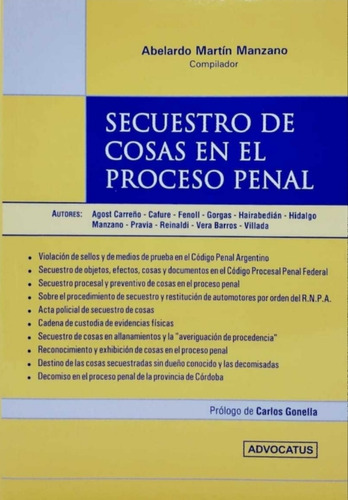 Secuestro De Cosas En El Proceso Penal / Martin Manzano