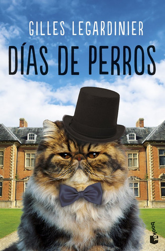 Días De Perros, De Legardinier, Gilles. Editorial Booket, Tapa Blanda En Español, 2024