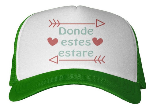 Gorra Frase Donde Estes Estare