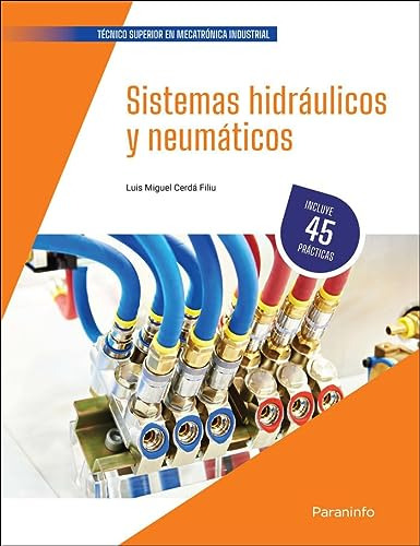 Sistemas Hidraulicos Y Neumaticos - Cerda Filiu Luis Miguel