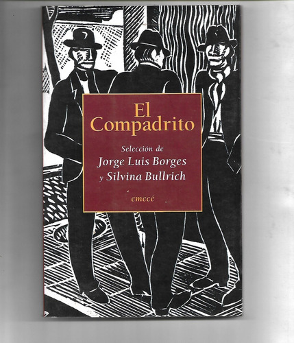 El Compadrito Jorge Luis Borges Y Silvina Bullrich 