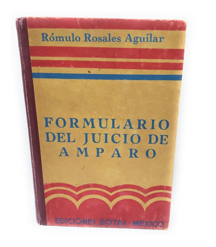 Formulario Del Juicio De Amparo Rómulo Rosales Aguilar 