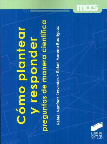 Libro Cómo Plantear Y Responder Preguntas De Manera Científi