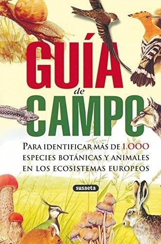 Guia De Campo P Identif.+de 1000 Espec.botan.y Anim. Ecos.eu