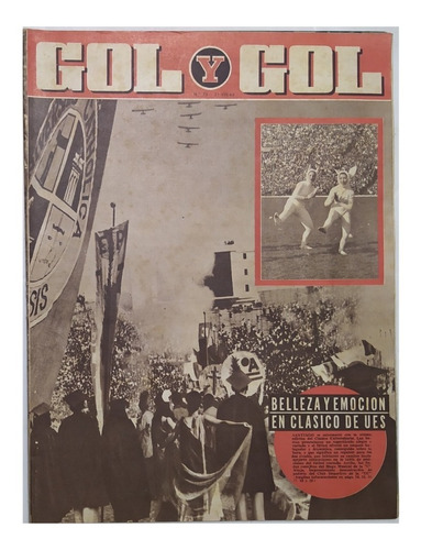 Revista Gol Y Gol N° 73  1963 Clásico Univ. Futbol Chileno