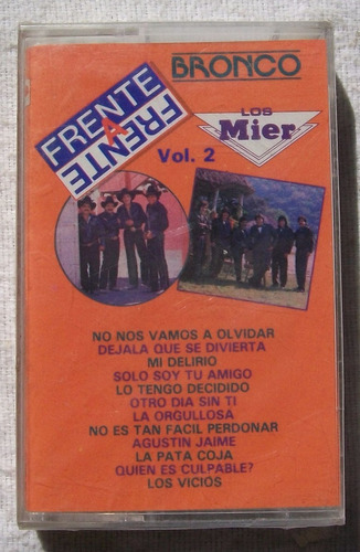 Frente A Frente Bronco Y Mier Vol. 2 Cassette 