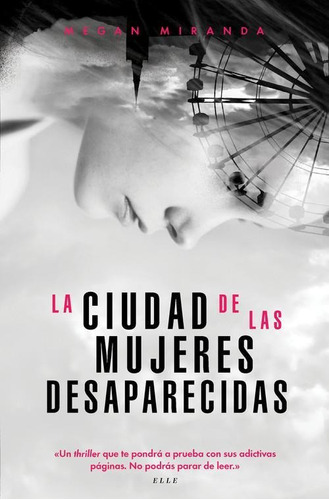 Ciudad De Las Mujeres Desaparecidas La - Miranda, Megan