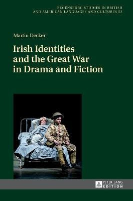 Libro Irish Identities And The Great War In Drama And Fic...