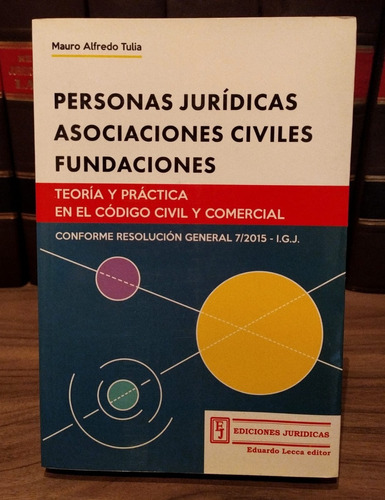 Personas Jurídicas Asociaciones Civiles Fundaciones Tulia