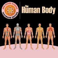 Libro 3rd Grade Science : The Human Body - Textbook Editi...