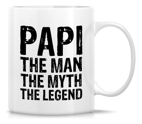 Taza Divertida Retreez - Papi El Hombre El Mito La Leyenda T