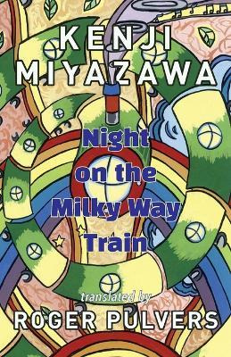 Libro Night On The Milky Way Train - Miyazawa Kenji